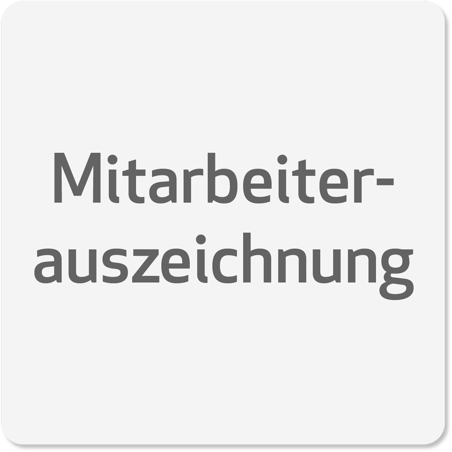 Mitarbeiterauszeichnung