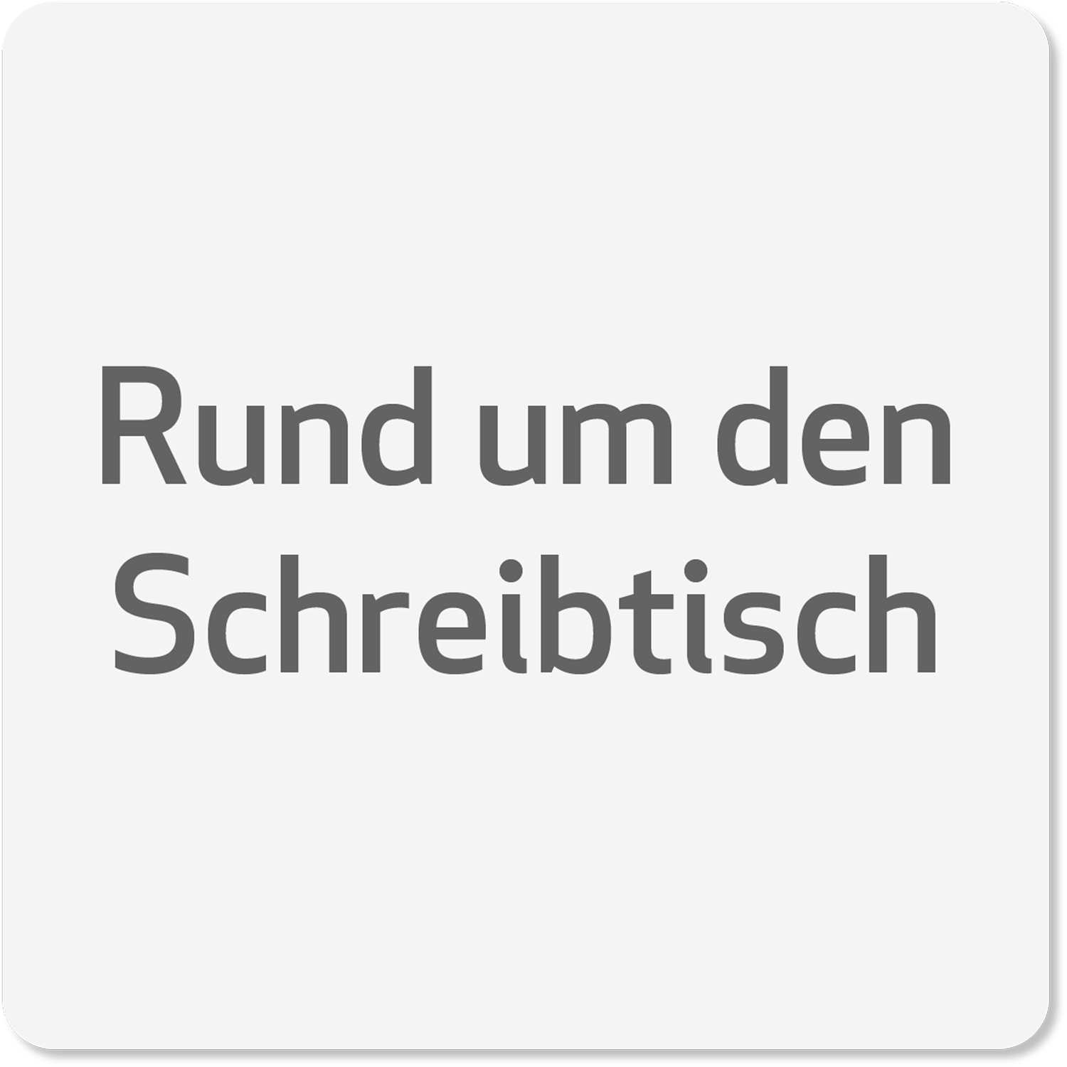 Rund um den Schreibtisch